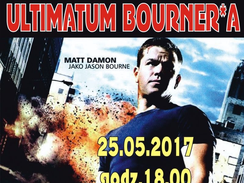 Projekcja filmu "Ultimatum Bourne'a"