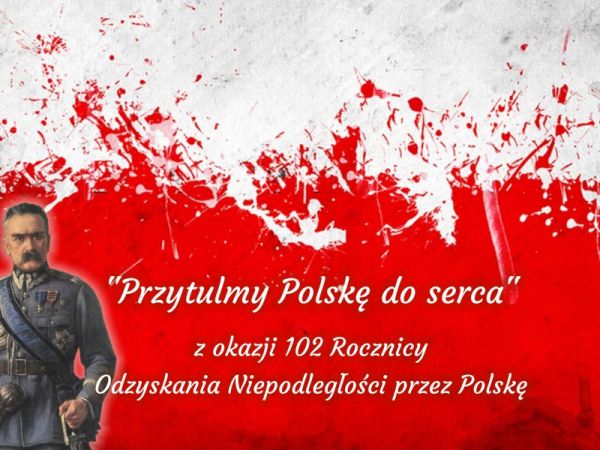 "Przytulmy Polskę do serca" z okazji 102 Rocznicy Odzyskania Niepodległości przez Polskę [WIDEO]