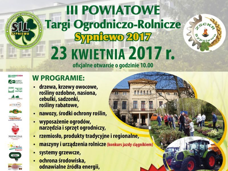 III Powiatowe Targi Ogrodniczo-Rolnicze Sypniewo 2017