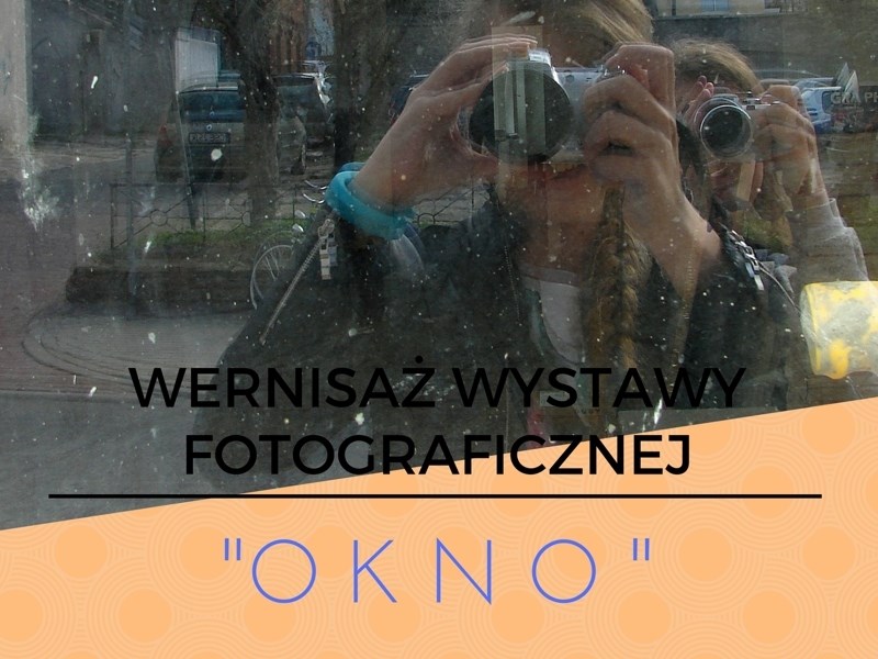 Wernisaż wystawy fotograficznej "OKNO"