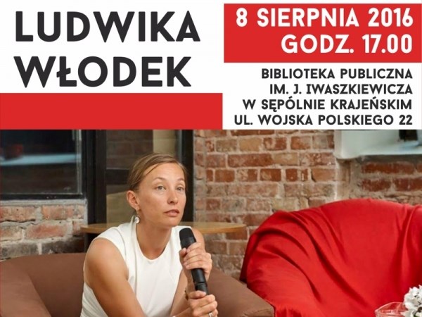 Zapraszamy na spotkanie z Ludwiką Włodek!