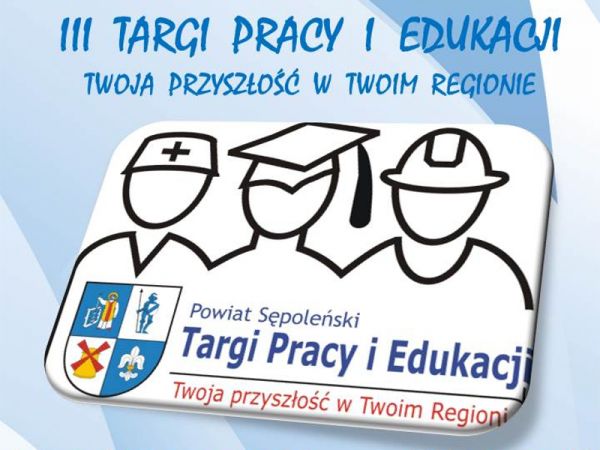 III Targi Pracy i Edukacji