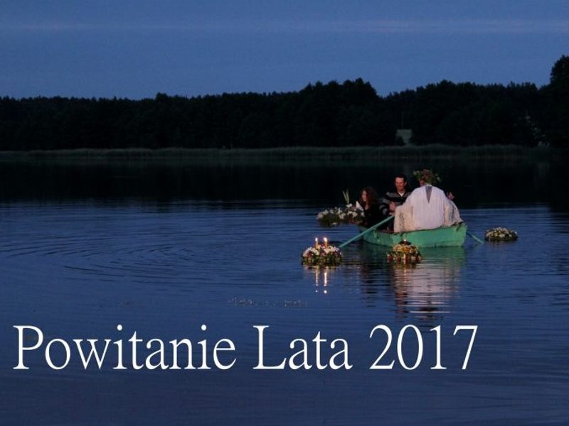 Powitanie Lata 24-25 czerwca 2017!