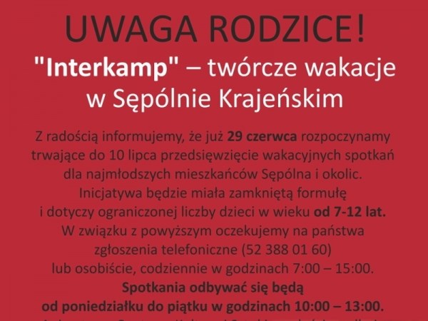 UWAGA RODZICE! "Interkamp" - twórcze wakacje w Sępólnie