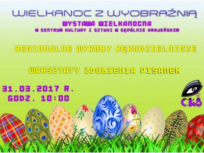 Wystawa wielkanocna "Wielkanoc z Wyobraźnią"