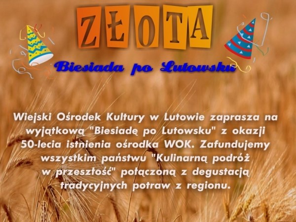 ZŁOTA Biesiada po Lutowsku