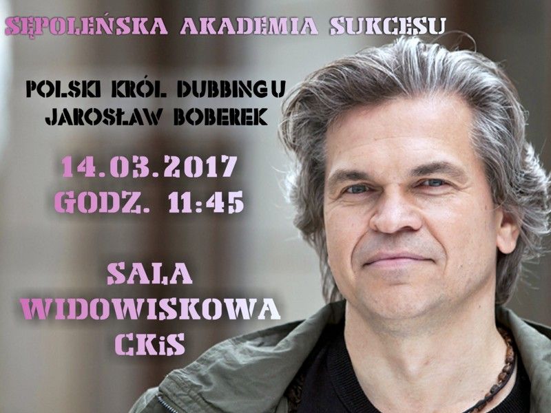 Sępoleńska Akademia Sukcesu - Jarosław Boberek