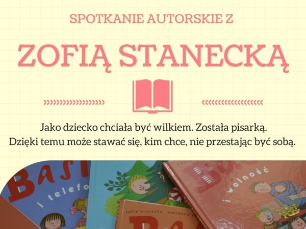 Spotkanie autorskie z Zofią Stanecką