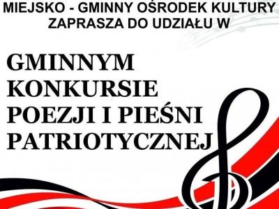 Zaproszenie do udziału w Gminnym Konkursie Poezji i Pieśni Patriotycznej