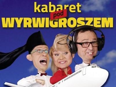 Wystąpi "Kabaret pod Wyrwigroszem"