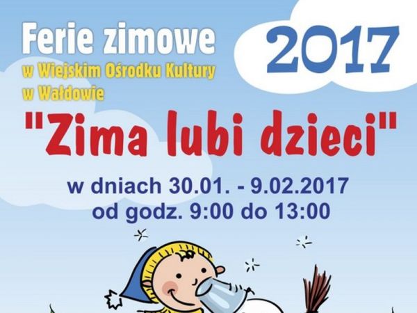 Ferie w Wiejskim Ośrodeku Kultury w Wałdowie